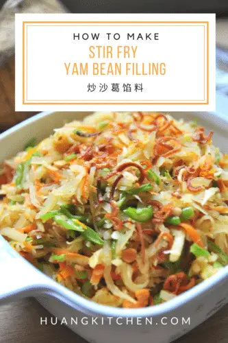 Stir Fry Yam Bean Filling Recipe by Huang Kitchen-Pinterest Cover Photo
