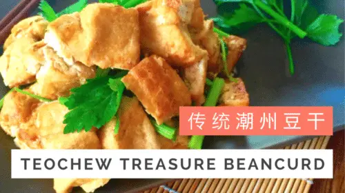 Teochew Treasure Beancurd