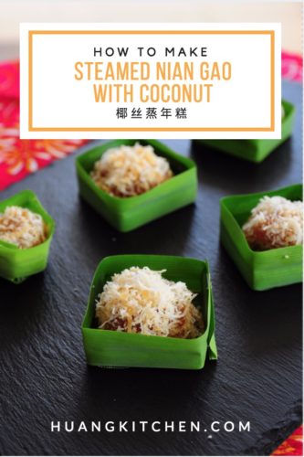 How To Make Steamed Nian Gao with Coconut 椰丝蒸年糕 - Huang Kitchen Pinterest