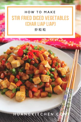 Stir Fried Diced Vegetables (Char Liap Liap) - Pinterest Recipe