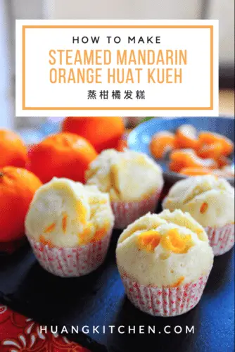 Steamed Mandarin Orange Huat Kueh Recipe 蒸柑橘发糕食谱