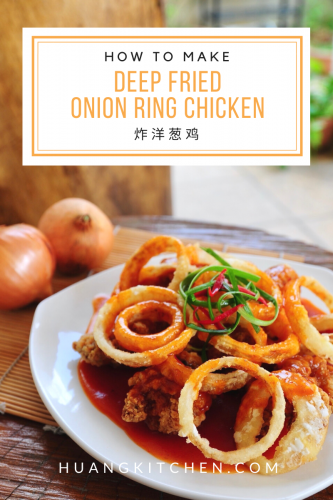 Deep Fried Onion Ring Chicken - Huang Kitchen - Pinterest Photo