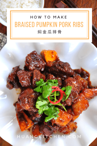 Braised Pork Ribs with Pumpkin Recipe - Huang Kitchen Pinterest