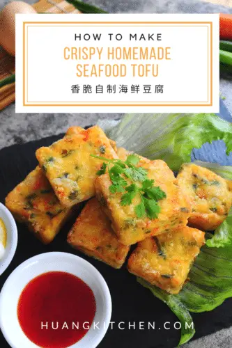 Crispy Homemade Seafood Tofu Recipe by Huang Kitchen - Pinterest Cover Photo