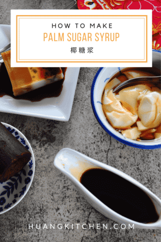 Palm Sugar Syrup (For Tau Foo Fah : Douhua Soybean Pudding) 椰糖浆 (豆腐花配料) Pinterest Photo - Recipe by Huang Kitchen