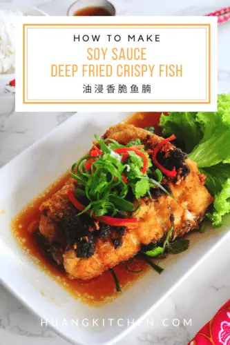 Soy Sauce Deep Fried Crispy Fish Recipe - Huang Kitchen Pinterest Cover Photo