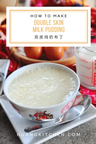 Huang Kitchen Pinterest Cover Photo - Double Skin Milk Pudding Recipe Shuang Pi Nai